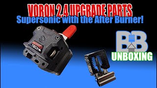 Bondtech LGX and Slice Unboxing Voron Afterburner Upgrades Coming in Supersonic [upl. by Ordway]