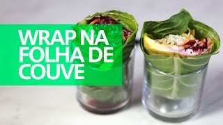 Wrap na Folha de Couve  Comer Treinar e Amar  DUCOCO [upl. by Eanahc40]