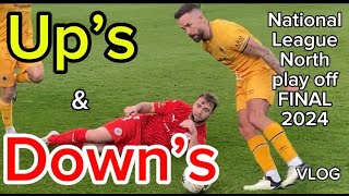 BRACKLEY town V BOSTON united VLOG National league North play off FINAL 2024 [upl. by Hardigg]