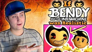 If BENDY and the INK MACHINE was Realistic ANIMATION  REACTION [upl. by Johnsson]