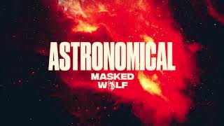 Masked Wolf  Astronomical Official Audio [upl. by Suiravat858]