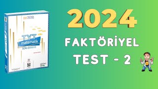 2024  345 TYT MATEMATİK SORU BANKASI ÇÖZÜMLERİ  FAKTÖRİYEL  TEST 2 [upl. by Juni]