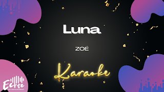 Zoé  Luna Versión Karaoke [upl. by Maurice]