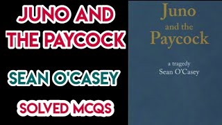 Juno and the Paycock by Sean OCasey Mcqs  Juno and the Paycock  Sean OCasey  study admirers [upl. by Eico]