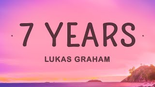 Lukas Graham  7 Years Lyrics [upl. by Jaworski]