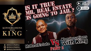 Is it True miketv999 is Going To Jail Mr Real Estate Vs Konversation with King [upl. by Gertie]