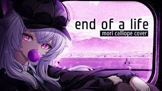 End of a life  Mori Calliope Cover español 【Ayaka Zaphyr】 [upl. by Nawyt834]