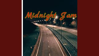 Midnight Jam Slow jam [upl. by Colver430]