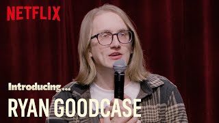 Introducing Ryan Goodcase  Netflix Is A Joke Fest [upl. by Welch105]