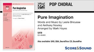 Pure Imagination arr Mark Hayes – Score amp Sound [upl. by Kandy]