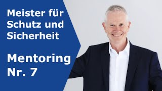 Meister für Schutz und Sicherheit  Mentoring 7 2020 [upl. by Eilyac176]