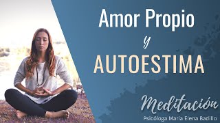 Meditación Amor propio y autoestima  Psicóloga Maria Elena Badillo [upl. by Nyrac]