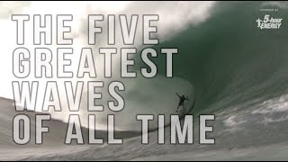 The TOP FIVE Greatest Big Wave Rides from the Big Wave Challenge [upl. by Sadye52]