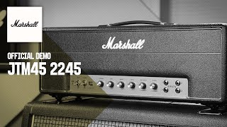 JTM45 2245  Official Demo  Marshall [upl. by Aerdnaeel]