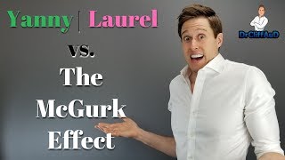 Yanny Laurel Original vs The McGurk Effect  Does Vision Impact What You Hear 👂 [upl. by Rist235]