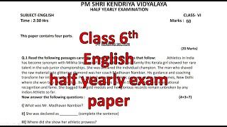 CLASS 6TH ENGLISH HALF YEARLY EXAM QUES PAPER  TERM 1 SESSION 202425 PM SHRI KENDRIYA VIDYALAYA [upl. by Alaehcim]