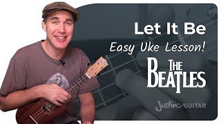 Let It Be  EASY Ukulele Lesson  The Beatles [upl. by Erine185]