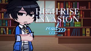 HighRise Invasion react ☆ plain reactions srry \\ Gacha Club creds in desc SHORT amp RUSHED [upl. by Elmaleh]