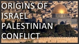 Origins of Israel Palestinian Conflict [upl. by Carolin738]