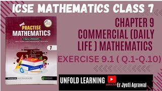 ICSE Class 7  Lets Practise Mathematics  9 Commercial Daily Life Mathematics  Ex 91 part 1 [upl. by Berk]