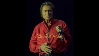 Engelbert Humperdinck The Last Waltz [upl. by Handbook]