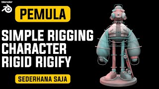 Rigging Tutorial Simple Character Rigging In Blender 29 [upl. by Aiuqram]