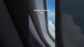 Beauty of cloud amp sky traveldestinations beautifulskyview onboard plane windowviews cloudsky [upl. by Inod]