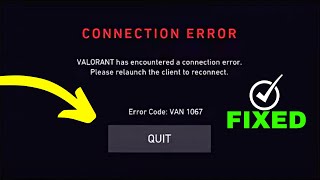 How to fix van 1067 error valorant  Valorant has encountered a connection error  Windows 1011 [upl. by Rehtaeh269]