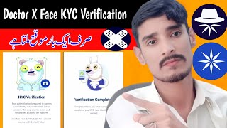 Doctor X face KYC Verification kaise karen  Doctor X face verification step by step [upl. by Retsek]