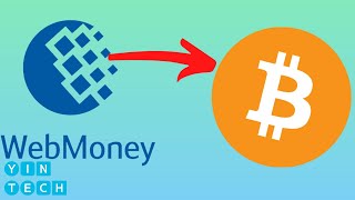 How To Transfer Money from Webmoney to Bitcoin Wallet [upl. by Hiro]