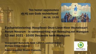 Eucharistieviering Hoogfeest van OnzeLieveHeer Hemelvaart 2021  Decanale kerk Waregem [upl. by Jilly670]