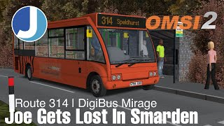 OMSI 2  Smarden  Route 314  Optare Solo  Joe Gets Lost [upl. by Henderson]