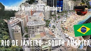 Miniatur Wunderland â–º Rio de Janeiro â–º SÃ¼damerika Bauabschnitt 122021 [upl. by Hsivat]