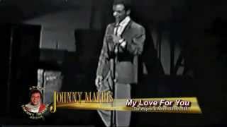 Johnny Mathis  My Love For You 1961 Leg BR [upl. by Adnoval699]