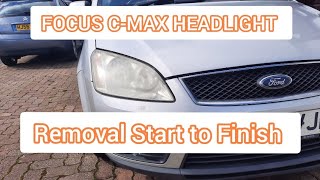 Ford Focus Mk2 CMax Headlight removal Start To Finish [upl. by Cissie]