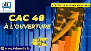 Matthieu Ceronne  « CAC 40  Indécision et nervosité » [upl. by Acirne567]