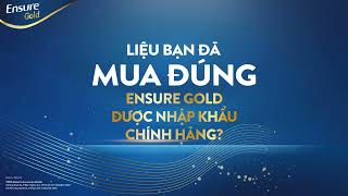 LIỆU BẠN ĐÃ MUA ĐÚNG ENSURE GOLD CHÍNH HÃNG [upl. by Idnir]