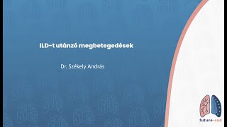 ILDt utánzó tüdőbetegségek  Az első korányis előadásom [upl. by Orozco585]