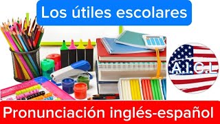 los ÚTILES ESCOLARES EN INGLÉS vocabulario básico 🗣️📐📒 [upl. by Nylqcaj]