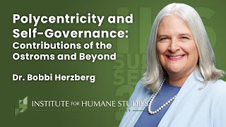 Polycentricity and SelfGovernance Contributions of the Ostroms and Beyond with Dr Bobbi Herzberg [upl. by Mihalco]