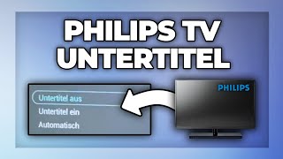 Philips TV Untertitel ausschalten  einstellen  Tutorial [upl. by Howlend275]