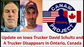 Missing 411 David PaulidesUpdate on trucker David Schultz amp New Missing Trucker Brian Lush [upl. by Niwri519]