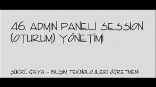 46AspNet  Admin Paneli Session Oturum Yönetimi [upl. by Ennoitna]