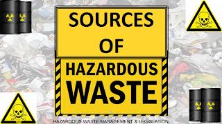 Source of Hazardous Waste [upl. by Lolande]