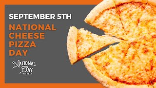 National Cheese Pizza Day  September 5 2024  National Day Calendar [upl. by Dittman915]