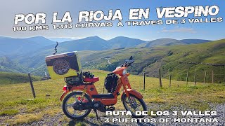 Ruta por La Rioja en Vespino Ruta de los 3 Valles [upl. by Haeluj]