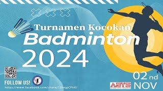 🔴Event Badminton Kocokan  GOR Bensar Arena  32 Besar  2024 [upl. by Aihsekat105]