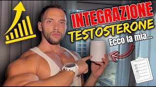 La Mia INTEGRAZIONE SCIENTIFICA per il TESTOSTERONE 2023🔥Gli INTEGRATORI Che FUNZIONANO🔥 [upl. by Cheston]