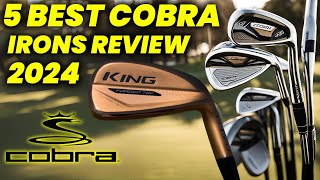 2024 Best Cobra Irons Review The Top Clubs for Any Golfer [upl. by Flossi49]