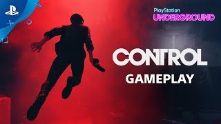 Control  PS4 Gameplay  PlayStation Underground [upl. by Vogeley]